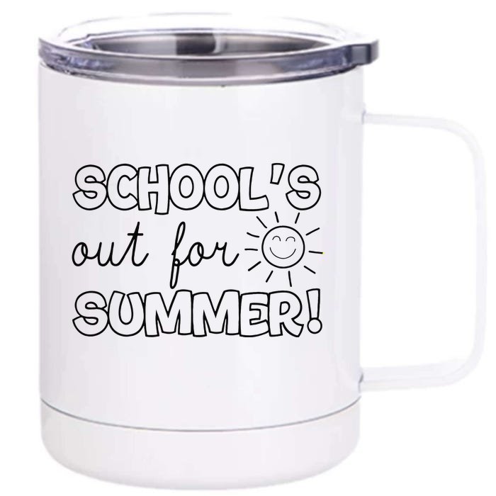 Teacher End Of Year School's Out For Summer! Last Day Front & Back 12oz Stainless Steel Tumbler Cup