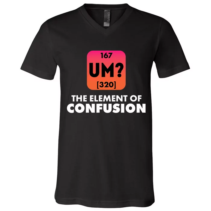 The Element Of Confusion Periodic Science Funny V-Neck T-Shirt