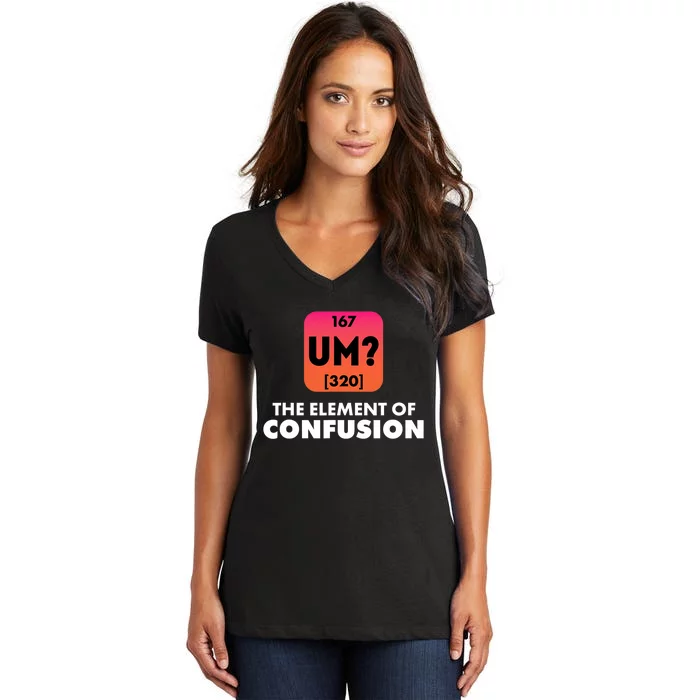 The Element Of Confusion Periodic Science Funny Women's V-Neck T-Shirt