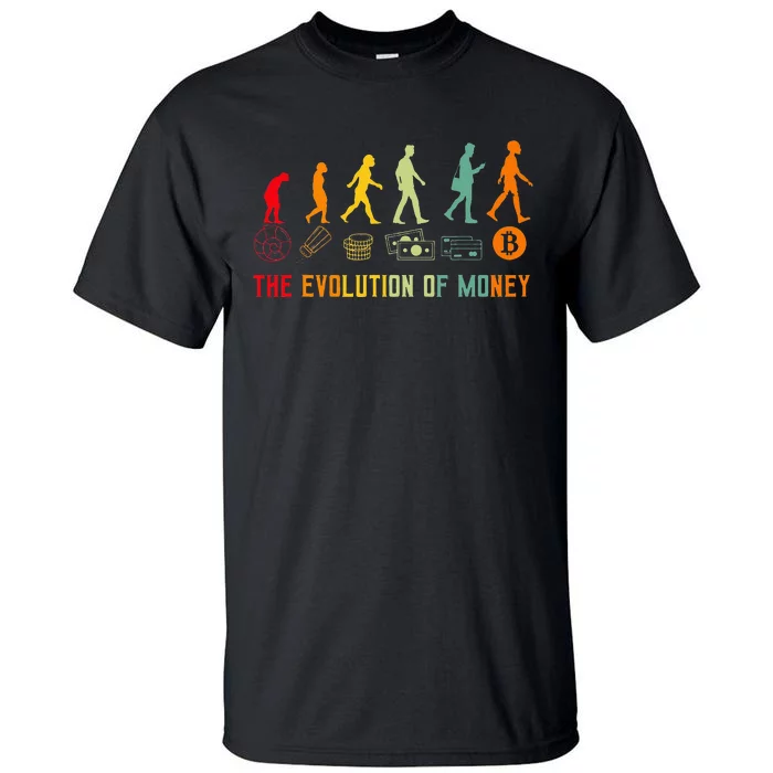 The Evolution Of Money Bitcoin Btc Crypto Cryptocurrency Tall T-Shirt