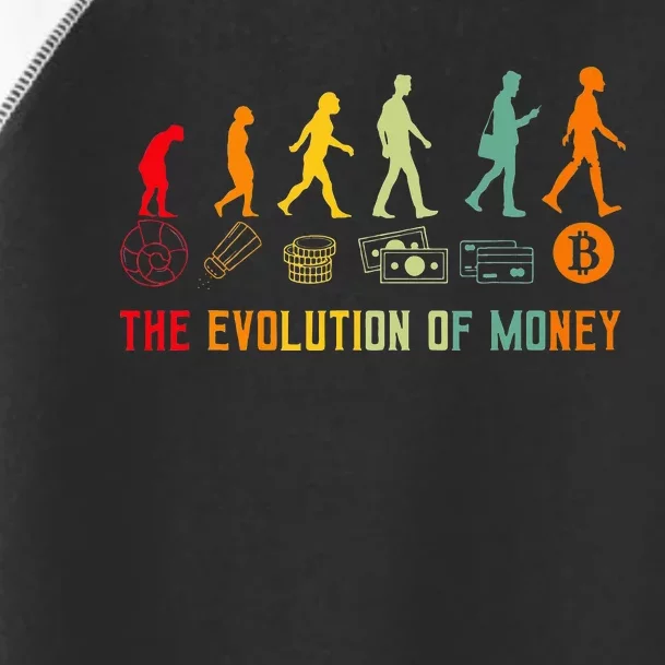 The Evolution Of Money Bitcoin Btc Crypto Cryptocurrency Toddler Fine Jersey T-Shirt