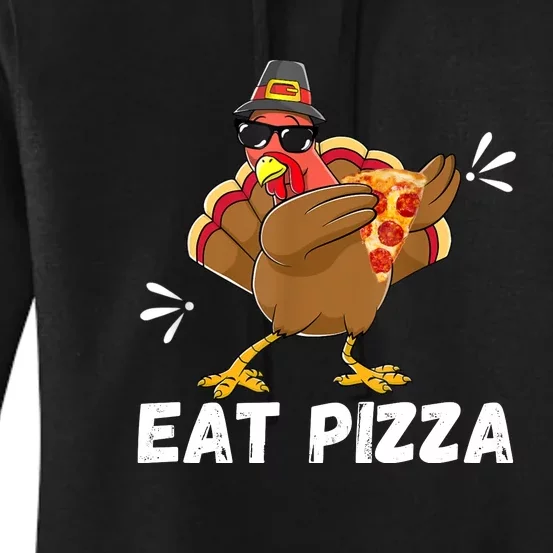 Turkey Eat Pizza Adult Vegan Kids Funny Thanksgiving Women's Pullover Hoodie