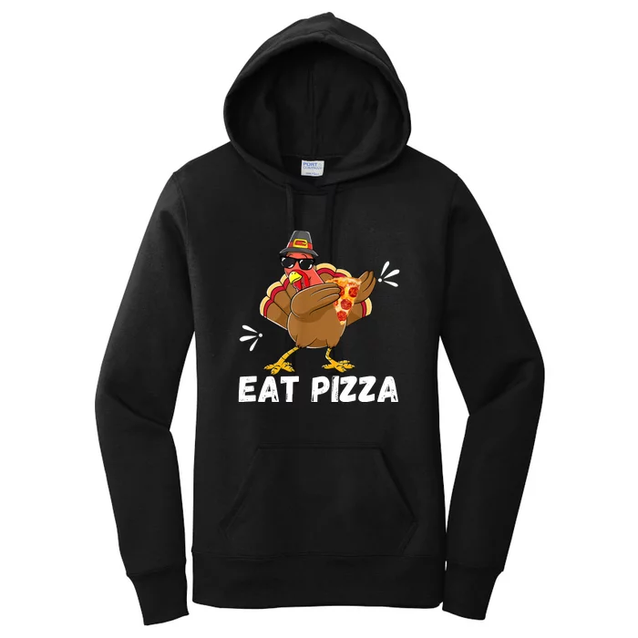 Turkey Eat Pizza Adult Vegan Kids Funny Thanksgiving Women's Pullover Hoodie