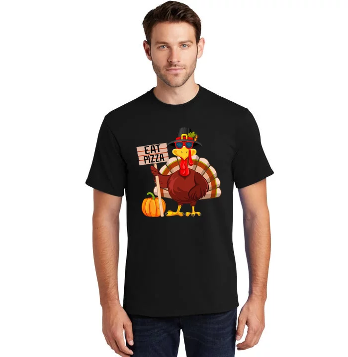 Turkey Eat Pizza Vegan  Funny Thanksgiving Tall T-Shirt