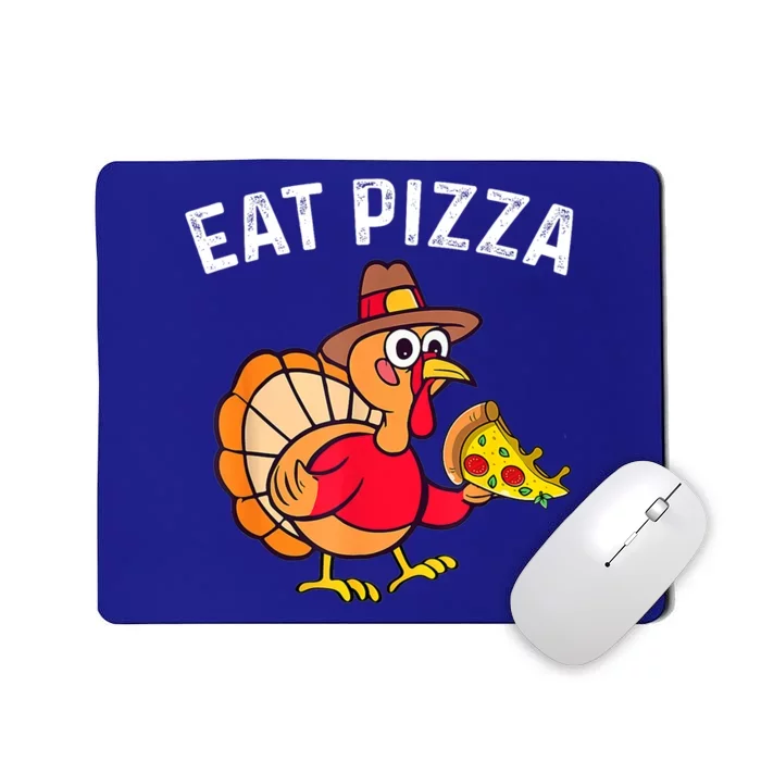 Turkey Eat Pizza Vegan Funny Thanksgiving Gifts Mousepad