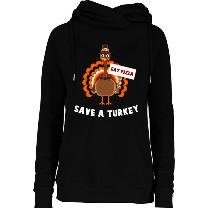 Turkey Eat Pizza Funny Thanksgiving Womens Funnel Neck Pullover Hood