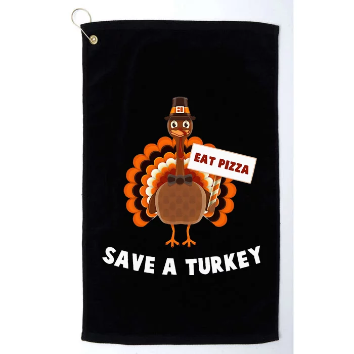 Turkey Eat Pizza Funny Thanksgiving Platinum Collection Golf Towel