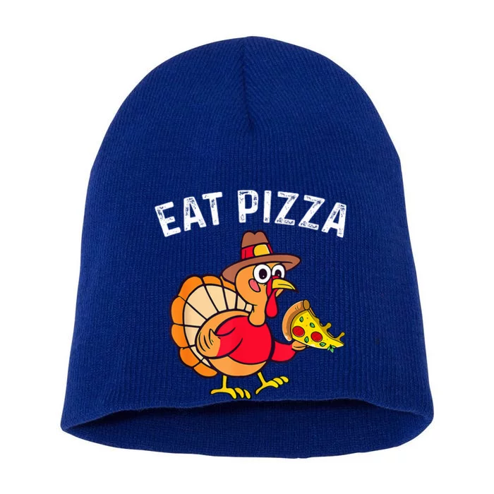 Turkey Eat Pizza Adult Vegan  Funny Thanksgiving Gifts Short Acrylic Beanie