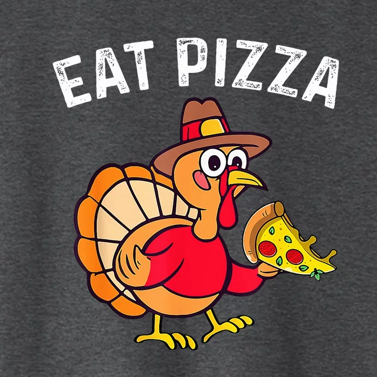 Turkey Eat Pizza Adult Vegan  Funny Thanksgiving Gifts Women's Crop Top Tee