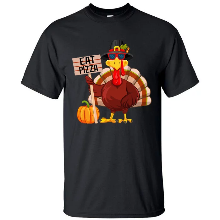 Turkey Eat Pizza Vegan Funny Thanksgiving Tall T-Shirt