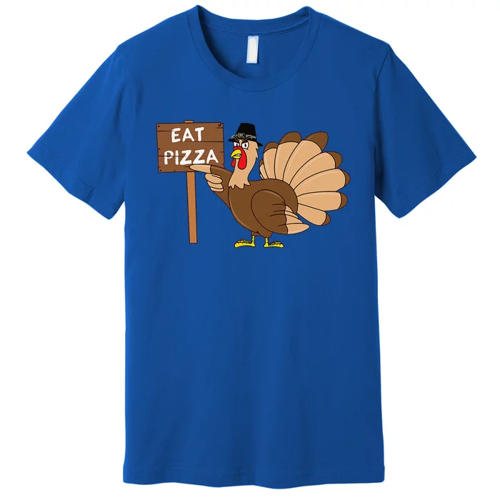 Turkey Eat Pizza Vegan Funny Thanksgiving Gift Premium T-Shirt