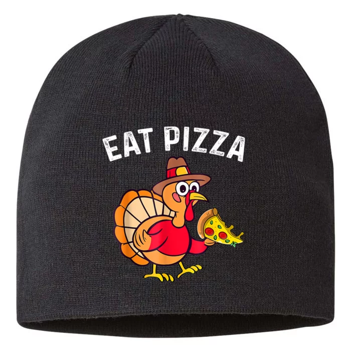 Turkey Eat Pizza Adult Vegan Kids Funny Thanksgiving Gifts 8 1/2in Sustainable Knit Beanie