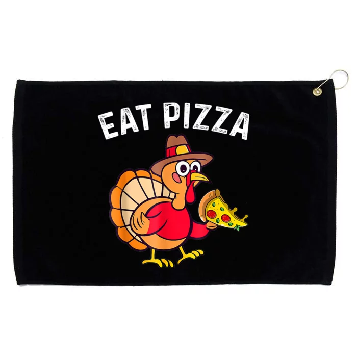 Turkey Eat Pizza Adult Vegan Kids Funny Thanksgiving Gifts Grommeted Golf Towel