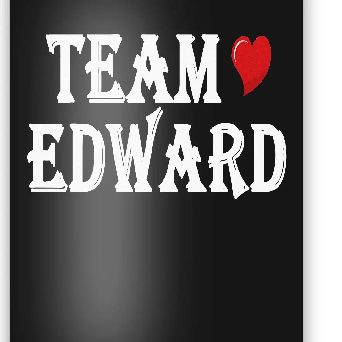 Team Edward Quote Cool Team Edward Poster