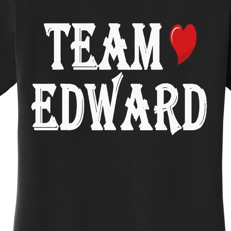 Team Edward Quote Cool Team Edward Women's T-Shirt