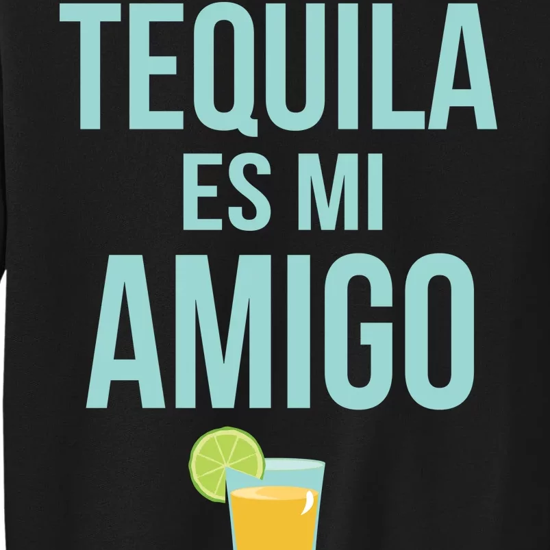 Tequila Es Mi Amigo Cinco de Mayo Sweatshirt