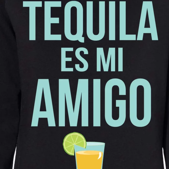 Tequila Es Mi Amigo Cinco de Mayo Womens California Wash Sweatshirt