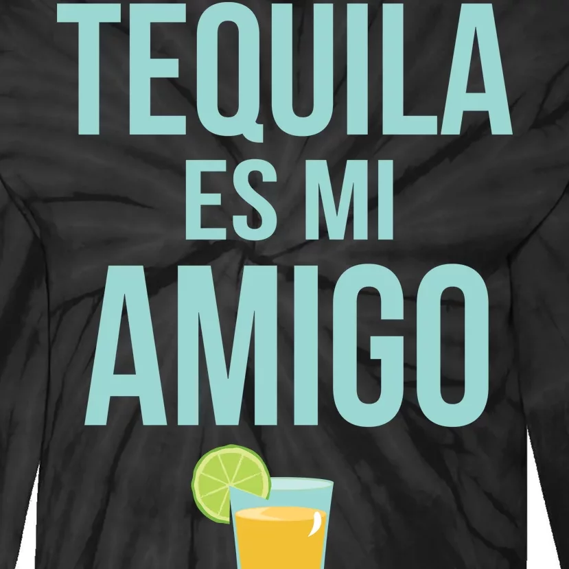 Tequila Es Mi Amigo Cinco de Mayo Tie-Dye Long Sleeve Shirt