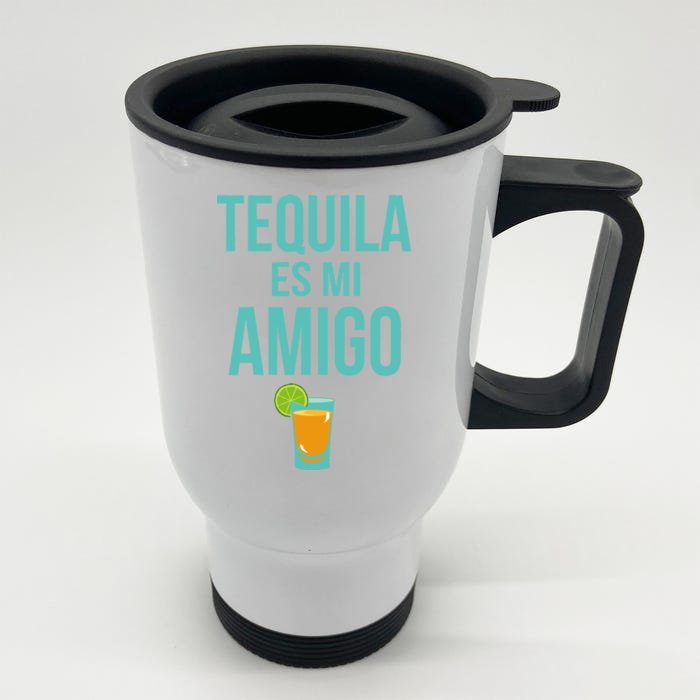 Tequila Es Mi Amigo Cinco de Mayo Front & Back Stainless Steel Travel Mug