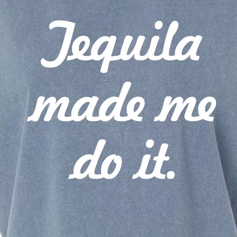 Tequila Made Me Do It Garment-Dyed Women's Muscle Tee