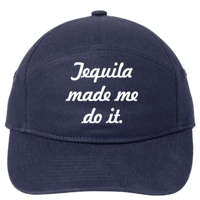 Tequila Made Me Do It 7-Panel Snapback Hat