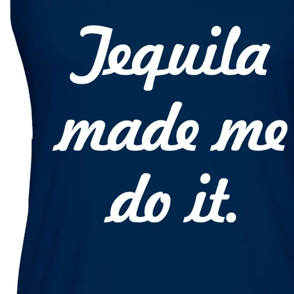 Tequila Made Me Do It Ladies Essential Flowy Tank