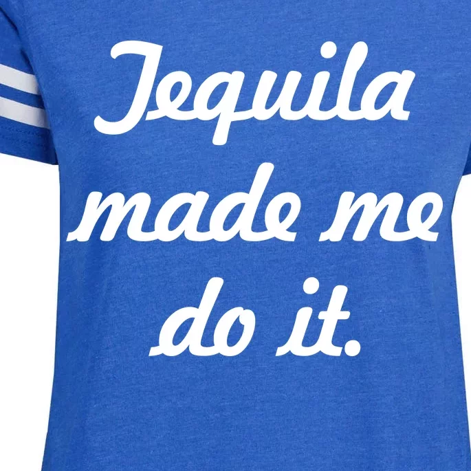 Tequila Made Me Do It Enza Ladies Jersey Football T-Shirt