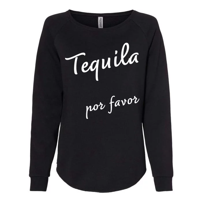 Tequila Por Favor Womens California Wash Sweatshirt