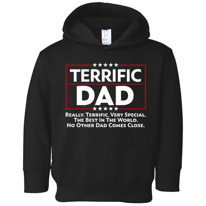 Terrific Dad Fathers Day Toddler Hoodie