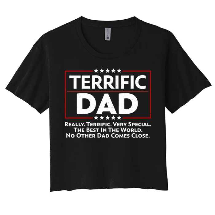 Terrific Dad Fathers Day Women's Crop Top Tee