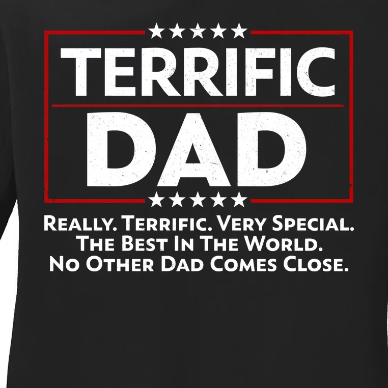 Terrific Dad Fathers Day Ladies Long Sleeve Shirt