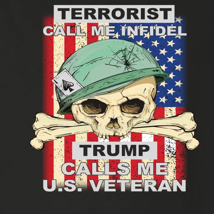 Terrorist Call Me Infidel Trump Calls Me US Veteran Toddler Long Sleeve Shirt