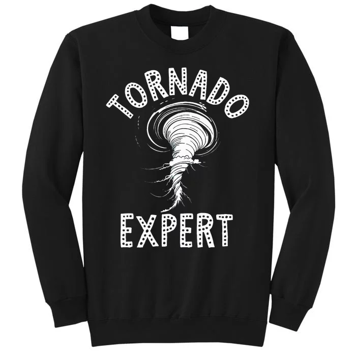 Tornado Expert Storm Chaser Weather Birthday Sweatshirt