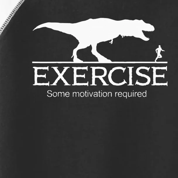 TRex Exercise Some Motivation Required Toddler Fine Jersey T-Shirt