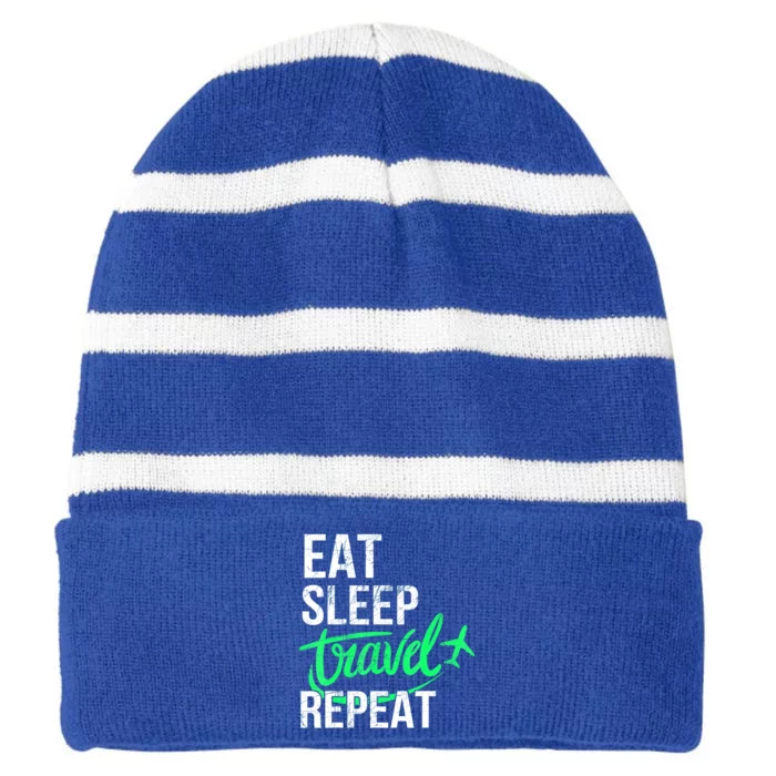 Travelling Eat Sleep Travel Repeat Distressed Funny Traveler Great Gift Striped Beanie with Solid Band