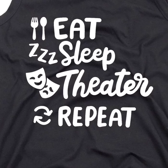 Theater Eat Sleep Repeat Theater Tank Top