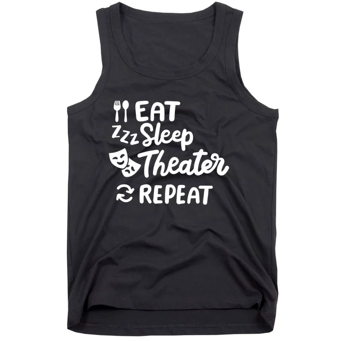 Theater Eat Sleep Repeat Theater Tank Top