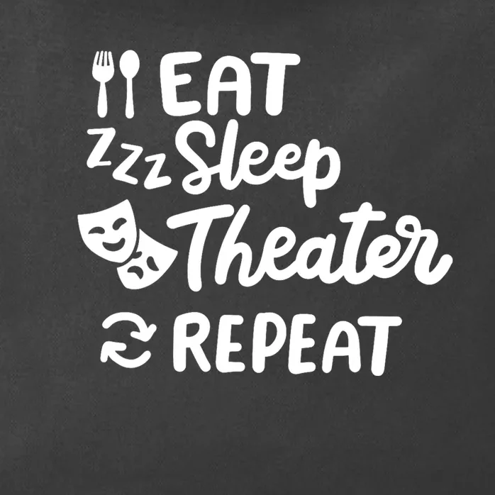 Theater Eat Sleep Repeat Theater Zip Tote Bag