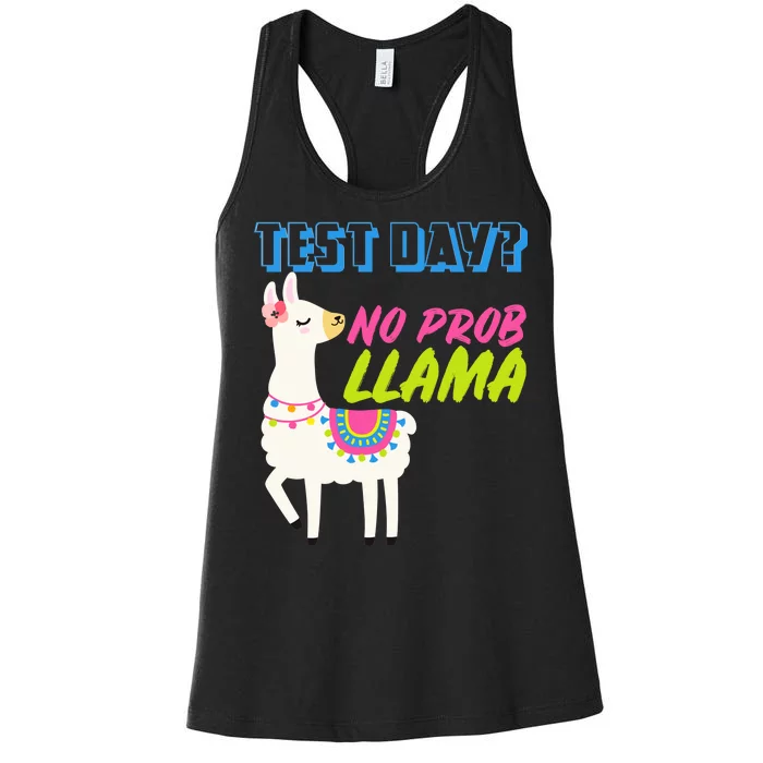 Test Day? No Probllama Women's Racerback Tank