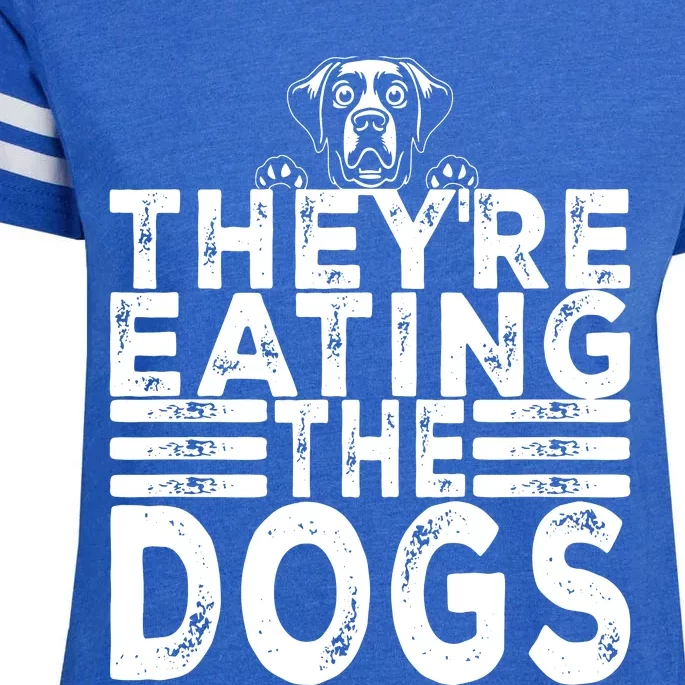 TheyRe Eating The Dogs Funny Trump Quote Enza Ladies Jersey Football T-Shirt