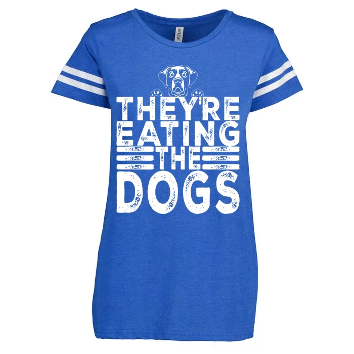 TheyRe Eating The Dogs Funny Trump Quote Enza Ladies Jersey Football T-Shirt