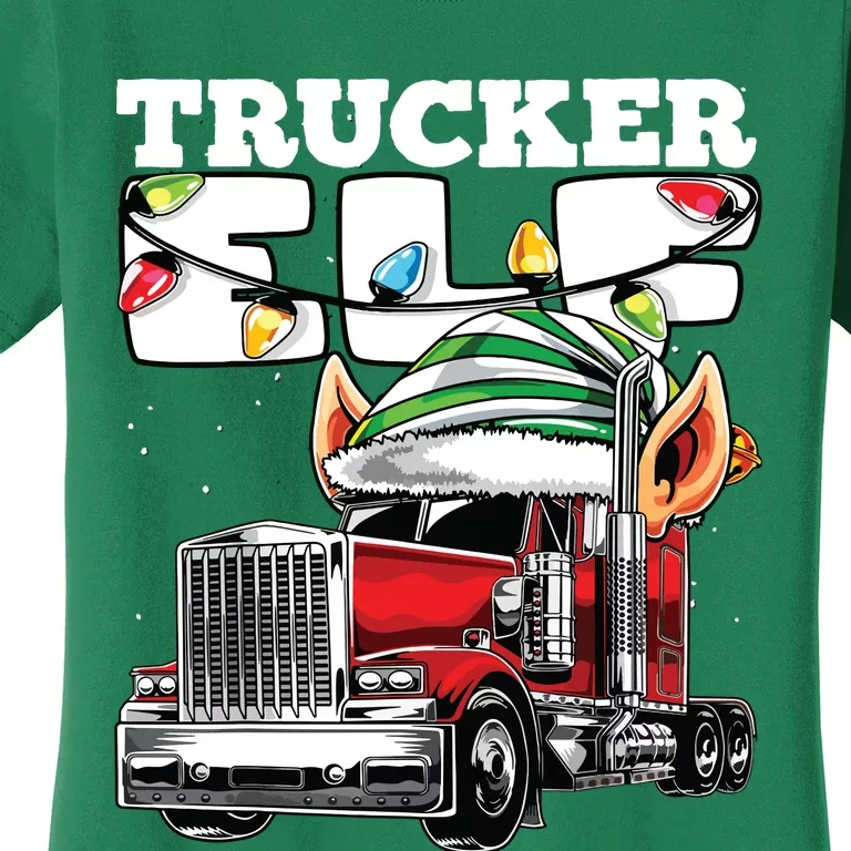 Trucker Elf Truck Driver Big Rig Funny Christmas Gift Women's T-Shirt