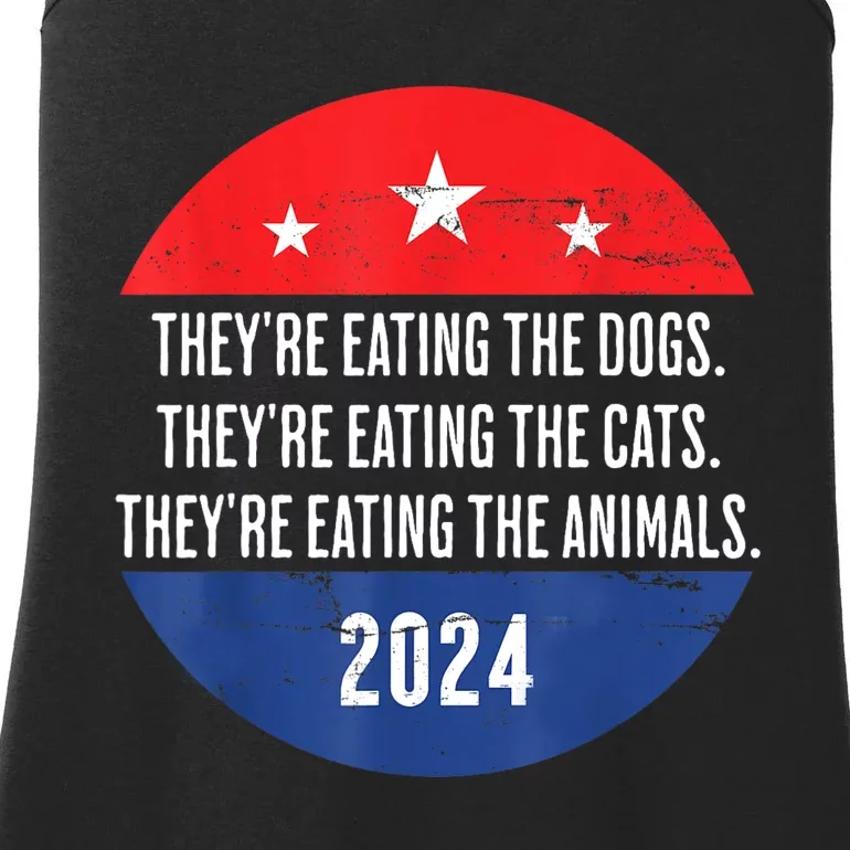 TheyRe Eating The Dogs TheyRe Eating The Cats Trump Harris Ladies Essential Tank