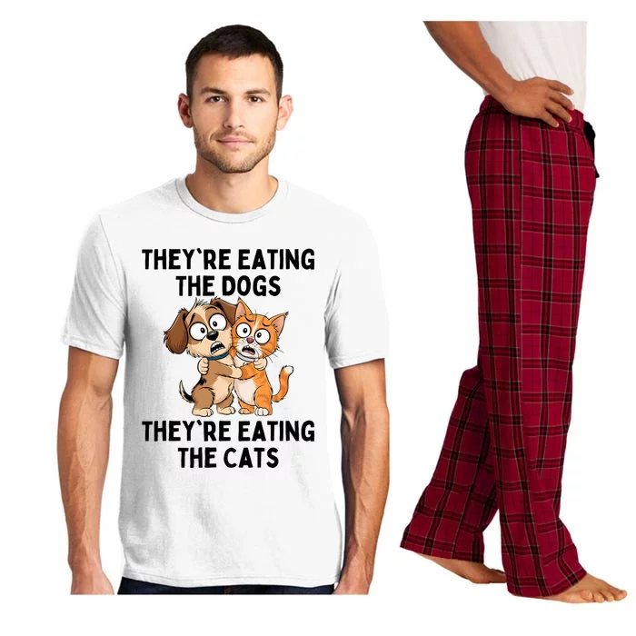 TheyRe Eating The Dogs TheyRe Eating The Cats Pajama Set