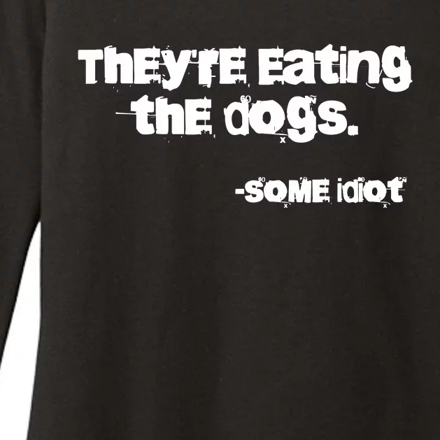 Theyre Eating The Dogs Womens CVC Long Sleeve Shirt