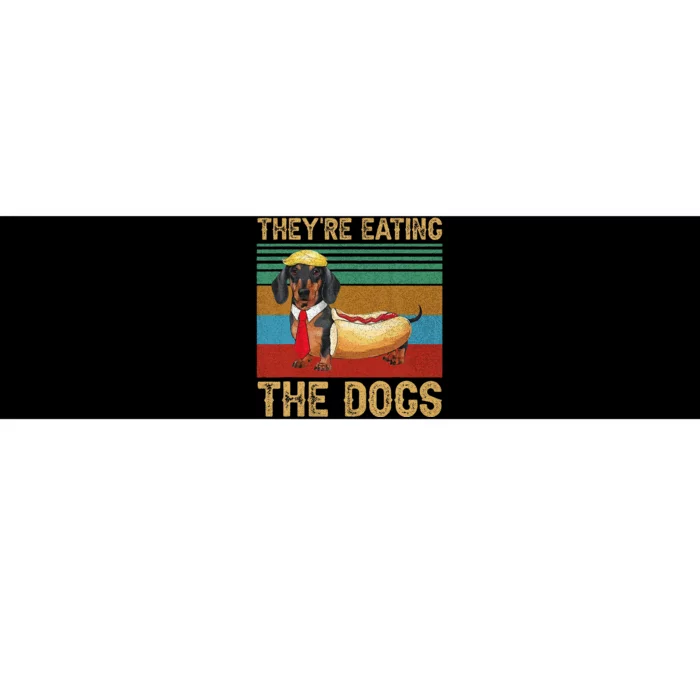 They’Re Eating The Dogs 2024 Retro Funny Dachshund Weiner Gift Bumper Sticker