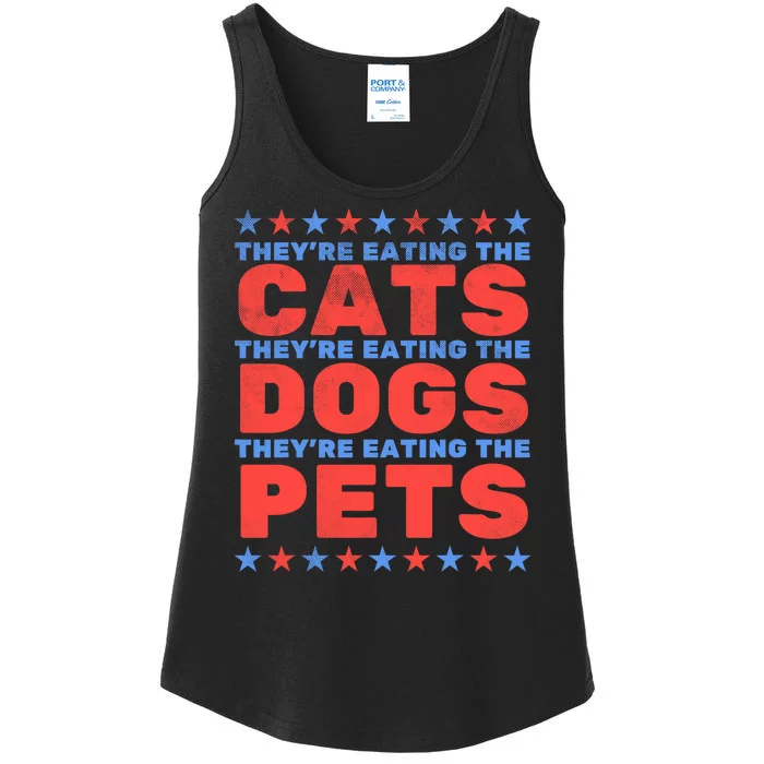 TheyRe Eating The Dogs Eating The Cats Election 2024 Ladies Essential Tank