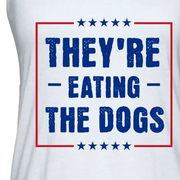 Theyre Eating The Dogs Ladies Essential Flowy Tank