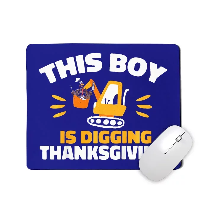 Turkey Excavator This  Is Digging Thanksgiving Mousepad