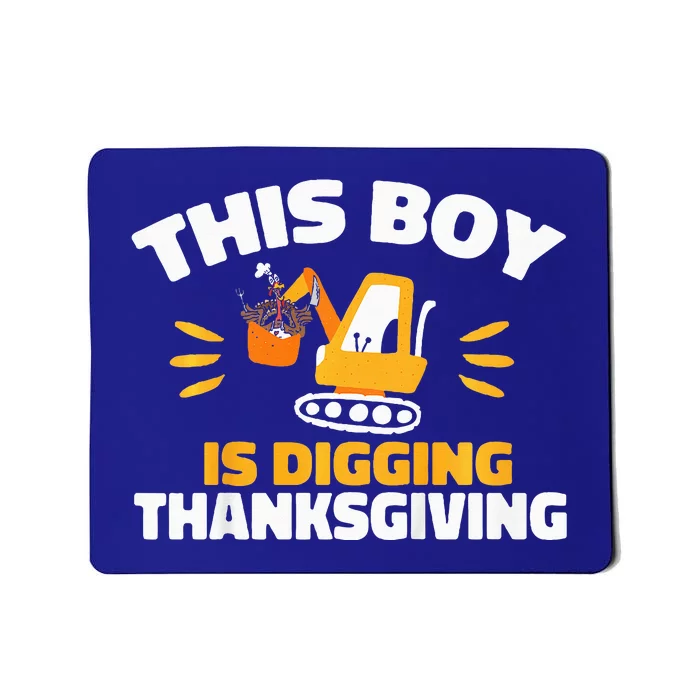 Turkey Excavator This  Is Digging Thanksgiving Mousepad